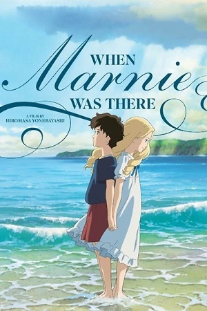 When Marnie Was There-Studio Ghibli (Dub) poster